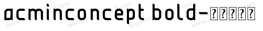acminconcept bold字体转换